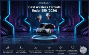 Read more about the article Best Wireless Earbuds Under $50 (2026): Top 4 Budget Picks Compared