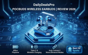 Read more about the article PocBuds Wireless Earbuds Review (2026): Are These 80-Hour Bluetooth Sports Earbuds Worth Buying?